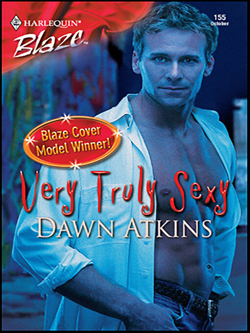 Title details for Very Truly Sexy by Dawn Atkins - Available
